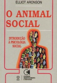 O Animal Social, Elliot Aronson - EDIÇOES PIAGET