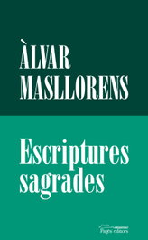 Escriptures sagrades, Àlvar Masllorens Escubós - PAGES EDITORS