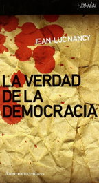 La verdad de la democracia, Jean-Luc Nancy - AMORRORTU