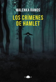 Los crímenes de Hamlet, Malenka Ramos - CONTRALUZ EDITORIAL