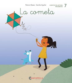 SALVATELLA La cometa, Ramón Bassa; Sandra Aguilar