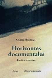 METALES PESADOS, Horizontes documentales. escritos sobre cine