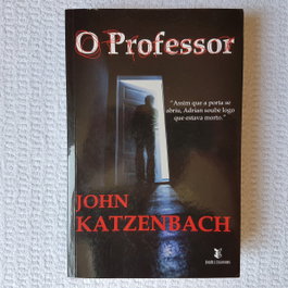 O Professor, John Katzenbach - EDIÇOES ESGOTADAS