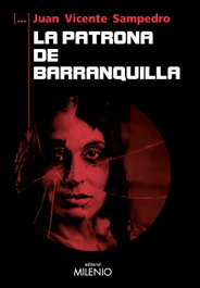 La patrona de Barranquilla, Juan Vicente Sampedro Cortés - MILENIO EDITORIAL