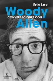 Conversaciones con Woody Allen, Eric Lax - RESERVOIR BOOKS