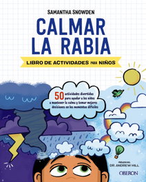 Calmar la rabia, Samantha Snowden - ANAYA MULTIMEDIA