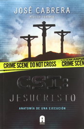 CSI: Jesucristo, José Cabrera - ATANOR