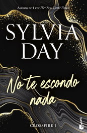 No te escondo nada (Crossfire 1), Sylvia Day - BOOKET