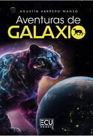 Aventuras de Galaxio, Agustín Herrero Manso - ECU