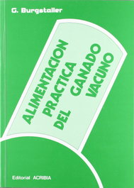 ACRIBIA Alimentación práctica del ganado vacuno
