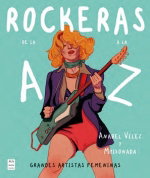 Rockeras de la A a la Z, Anabel Vélez Vargas - ROBINBOOK EDICIONES