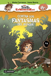DESTINO INFANTIL, Contra los fantasmas del bosque - Maite Carranza