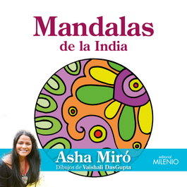 Mandalas de la India, Asha Miró - MILENIO EDITORIAL