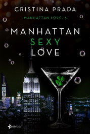 MANHATTAN SEXY LOVE, Cristina Prada - ESENCIA