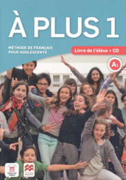 DIFUSION-MACMILLAN À plus 1 - Éd. Macmillan Livre de l'élève + CD audio