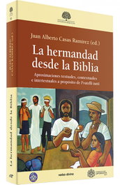 La hermandad desde la Biblia, Juan Alberto Casas Ramírez - VERBO DIVINO
