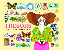 Tresors de col·leccionistes, Lucie Brunellière - LIBROS DEL ZORRO ROJO