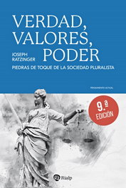 Verdad, valores, poder, Joseph Ratzinger - RIALP