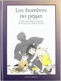 Los hombres no pegan, vv.aa. - BELLATERRA
