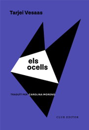 Els ocells, Tarjei Vesaas - CLUB EDITOR