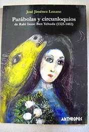 Parábolas y circunloquios, Jiménez Lozano Jose - Anthropos