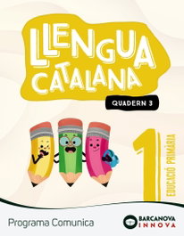 BARCANOVA, Comunica 1. Llengua catalana. Quadern 3