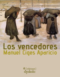 Los vencedores, Manuel Ciges Aparicio - DYSKOLO