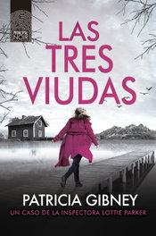 Las tres viudas, Patricia Gibney - PRINCIPAL DE LOS LIBROS