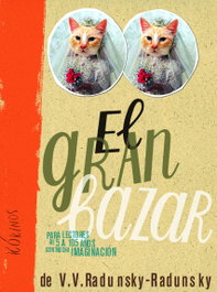El gran bazar, V.V. Radunsky-Radunsky - KOKINOS EDITORIAL
