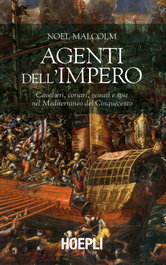 Agenti dell'Impero, Malcolm Noel - ULRICO HOEPLI