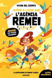 RBA MOLINO, Aprèn a llegir amb l'Agència REMEI 3 - Missió: els peixos voladors - Vivim del cuentu