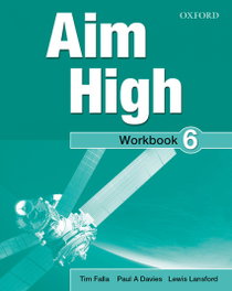Aim High 6 Workbook + Online Practice Pack, Tim Falla, Paul A. Davis, Lewis Lansford - OXFORD UNIVERSITY PRESS