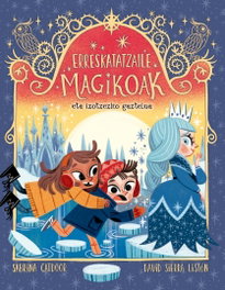 LA GALERA, Erreskatatzaile Magikoak 6. Eta izotzezko gaztelua - Sabrina Catdoor