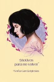 Motivos para no volver, Nerea García Iglesias - POSTDATA EDICIONES
