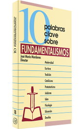 10 palabras clave sobre fundamentalismos, Juan Bosch Navarro - VERBO DIVINO