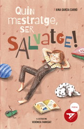 EDELVIVES COMUNITAT VALENCIANA, (val).quin mestratge, ser salvatge!.(albades serie roja) - Aina Carbo Garcia