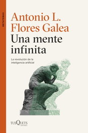 Una mente infinita, Antonio Luis Flores Galea - TUSQUETS