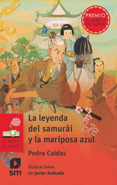 SM, La leyenda del samurái y la mariposa azul - Pedro Caldas Hidalgo