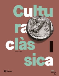 CASALS,EDITORIAL S.A. Cultura clàssica I ESO RADIX