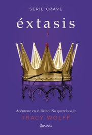 Éxtasis (Serie Crave 6), Tracy Wolff - PLANETA