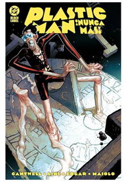 Panini España S.A. DC Black Label: ¡Plastic Man Nunca Más!