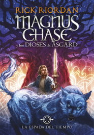 Montena, Magnus Chase: La espada del tiempo - Rick Riordan