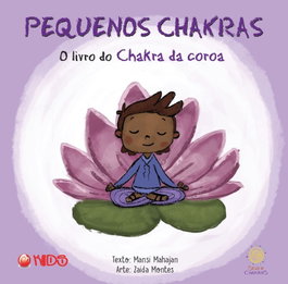 MEHTA PUBLISHERS. O livro do chakra da coroa, Zaida Montes - MEHTA PUBLISHERS.