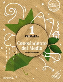 ANAYA, Conocimiento del Medio 1, Antonio Bustos Jiménez - ANAYA