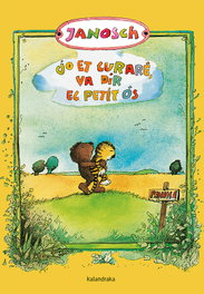 KALANDRAKA, Jo et curaré, va dir el petitós - KALANDRAKA