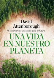 Una vida en nuestro planeta, David Attenborough - CRITICA
