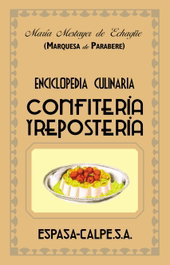 Confitería y repostería, Marquesa de Parabere - ESPASA CALPE