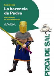 ANAYA, La herencia de Pedro - Ana Alonso