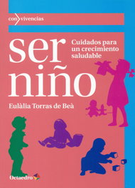 Ser niño, Eulalia Torras - Octaedro Ediciones