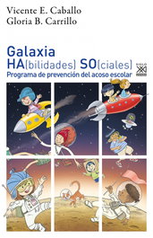 Galaxia HA(bilidades) SO(ciales), Vicente E. Caballo - SIGLO XXI EDITORES